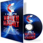 Attract Wealth With the Incredible Magic of            The 7 Minute Wealth Magnet